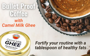 Advertisement for Bullet Proof Coffee with Camel Milk Ghee, showing coffee beans and a container of ghee.